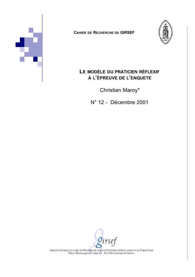 					Afficher No 12 (2001): Le modèle du praticien réflexif à l’épreuve de l’enquête
				