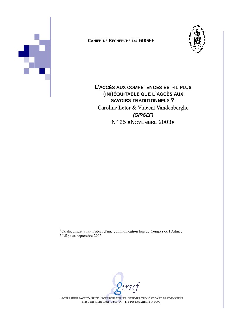 					Afficher No 25 (2003): L’accès aux compétences est-il plus (ini)équitable que l’accès aux savoirs  traditionnels ?
				