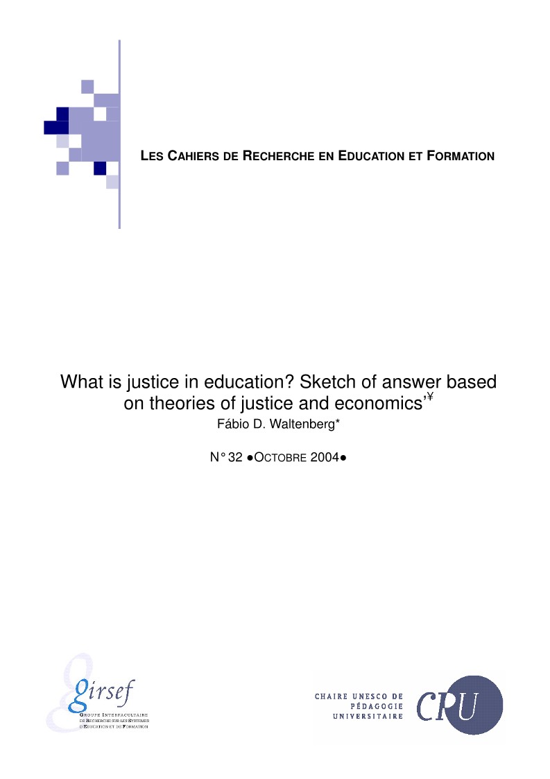 					Afficher No 32 (2004): What is justice in education? Sketch of answer based on theories of justice and economics’
				