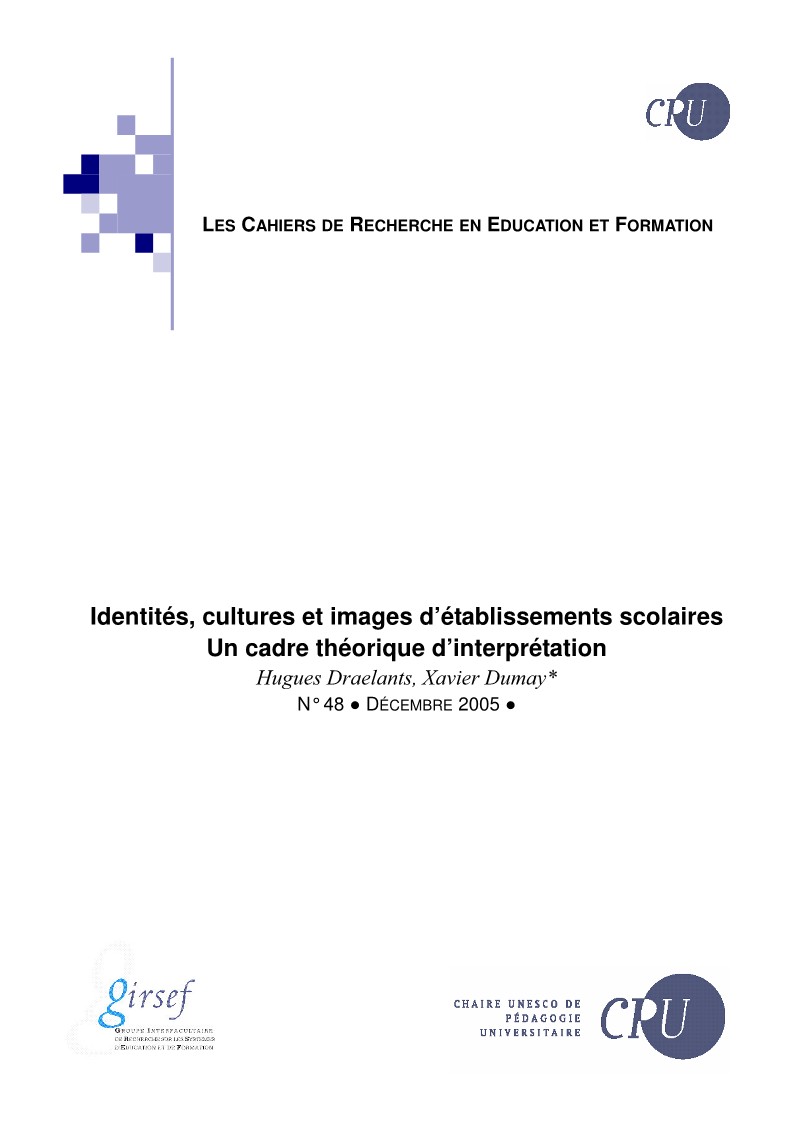 					Afficher No 48 (2005): Identités, cultures et images d’établissements scolaires. Un cadre théorique d’interprétation
				