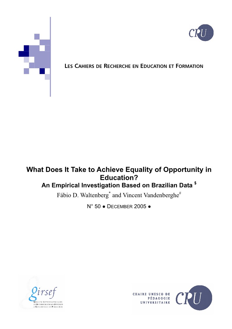 					Afficher No 50 (2005): What Does It Take to Achieve Equality of Opportunity in Education? An Empirical Investigation Based on Brazilian Data
				