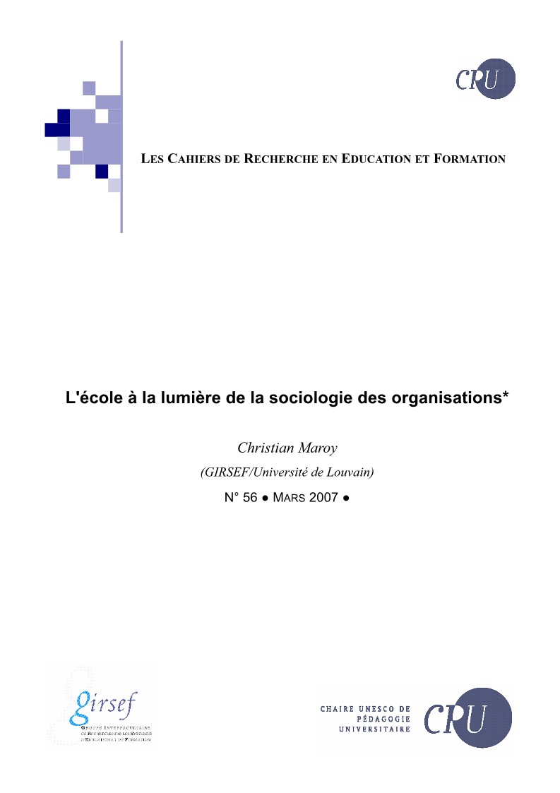 					Afficher No 56 (2007): L'école à la lumière de la sociologie des organisations
				