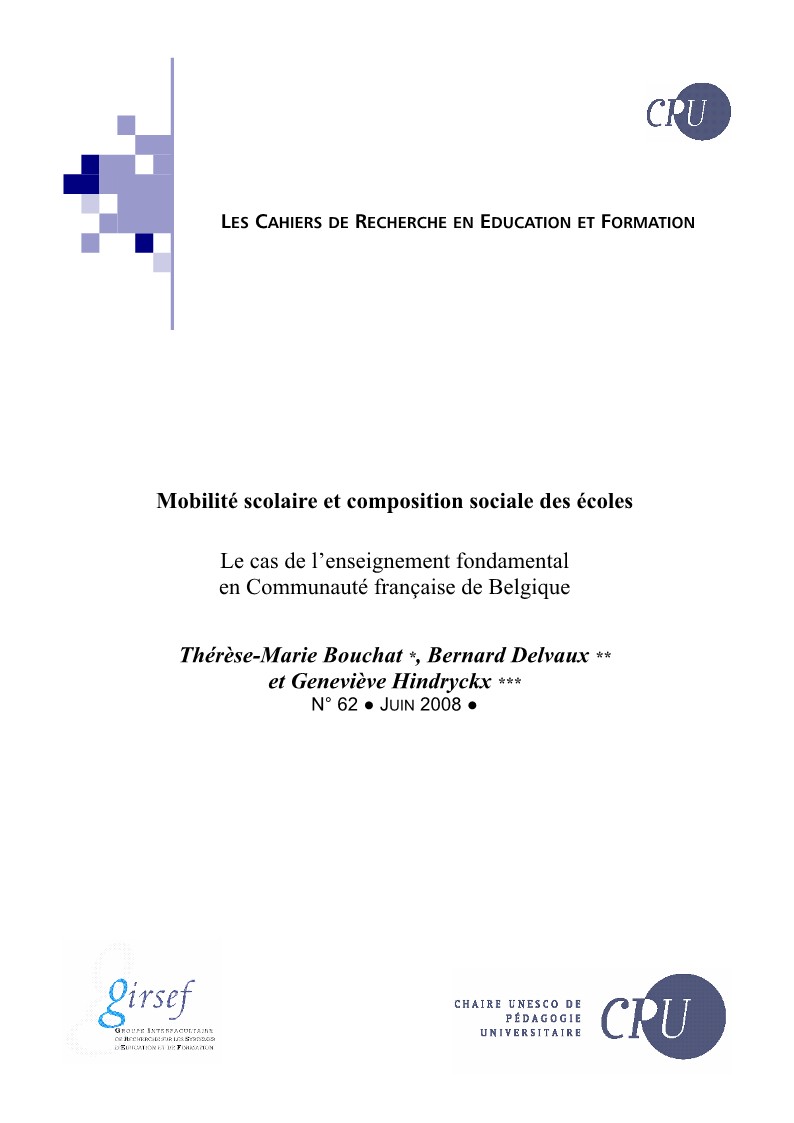 					Afficher No 62 (2008): Mobilité scolaire et composition sociale des écoles. Le cas de l’enseignement fondamental en Communauté française de Belgique
				