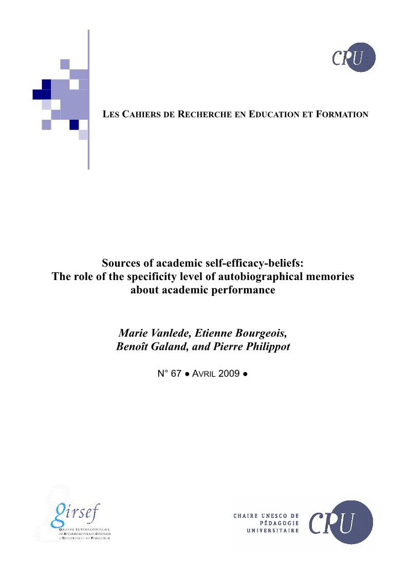 					Afficher No 67 (2009): Sources of academic self-efficacy-beliefs: The role of the specificity level of autobiographical memories about academic performance
				