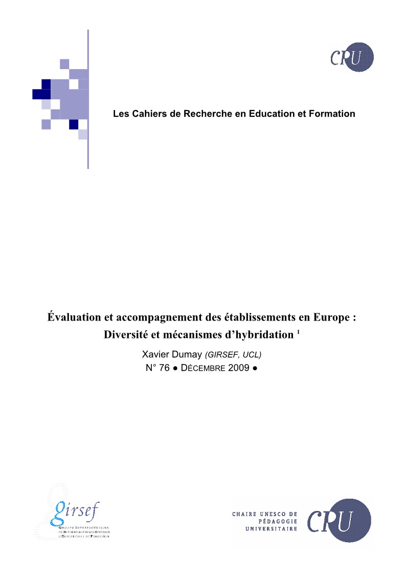 					Afficher No 76 (2009): Évaluation et accompagnement des établissements en Europe : Diversité et mécanismes d’hybridation
				