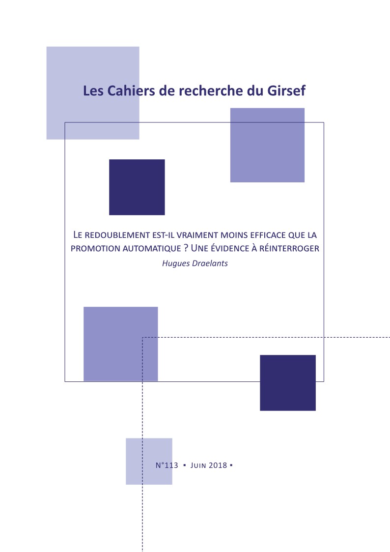 					Afficher No 113 (2018): Le redoublement est-il vraiment moins efficace que la promotion automatique ? Une évidence à réinterroger
				